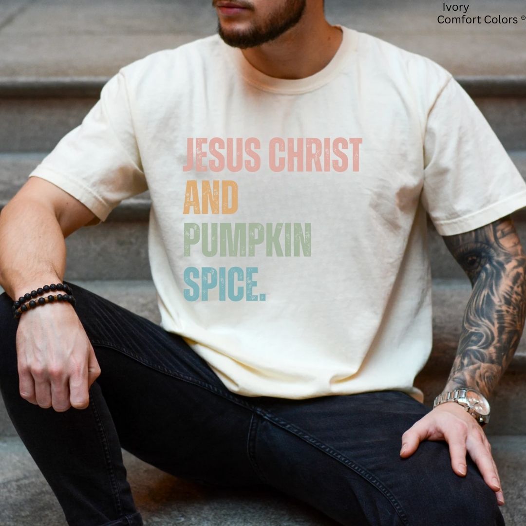 Jesus Christ and Pumpkin Spice Unisex T-shirt