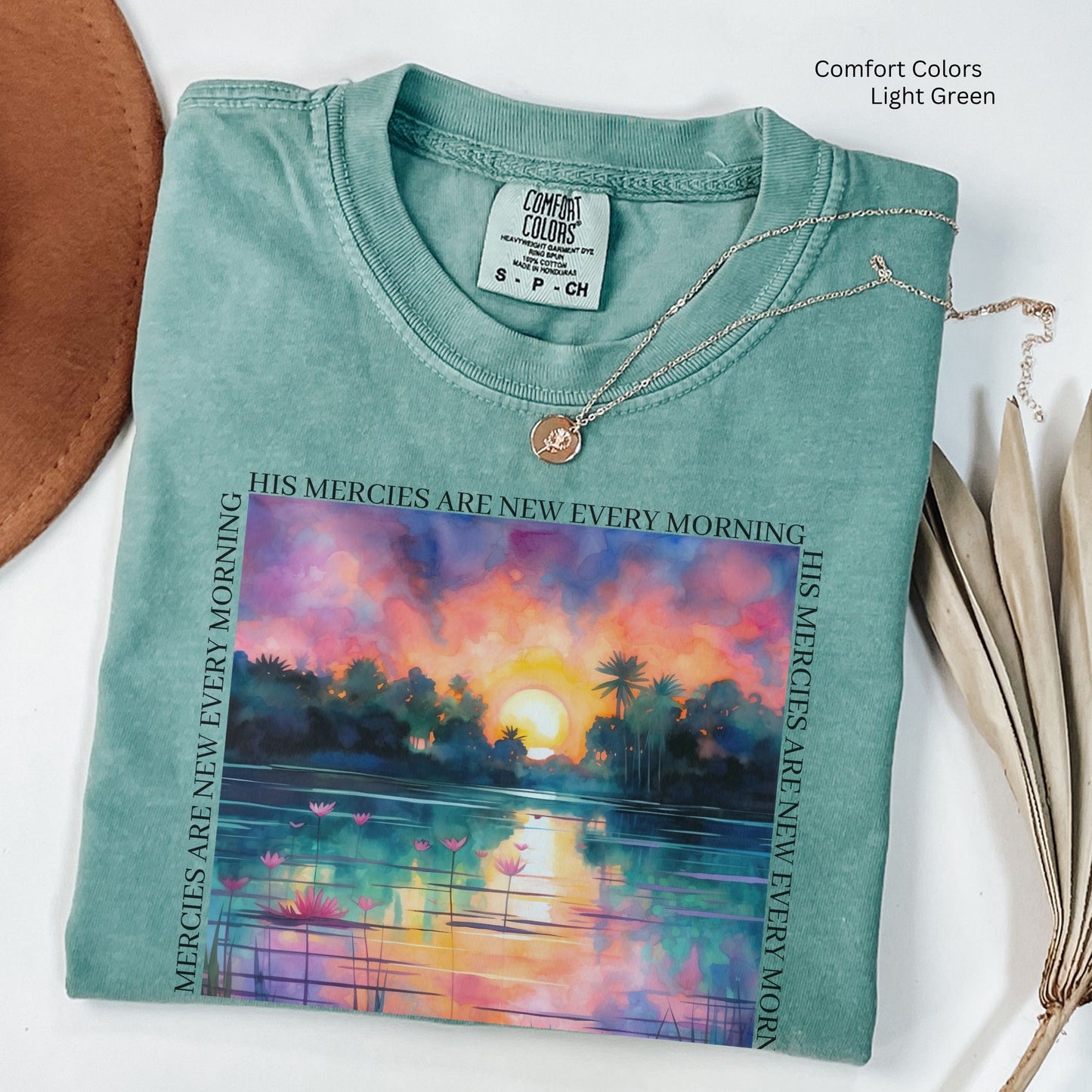 His Mercies Are New Unisex Tshirt