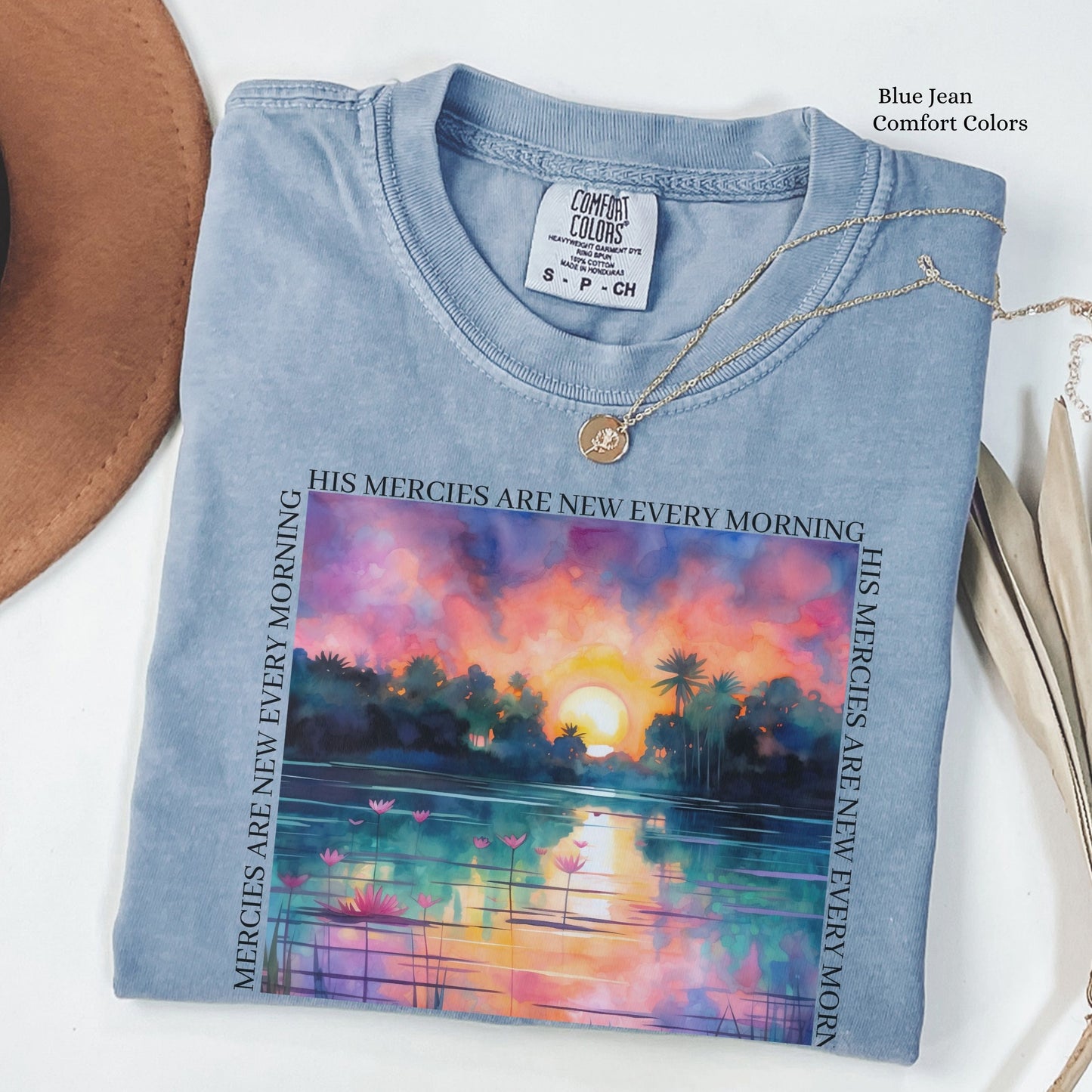 His Mercies Are New Unisex Tshirt