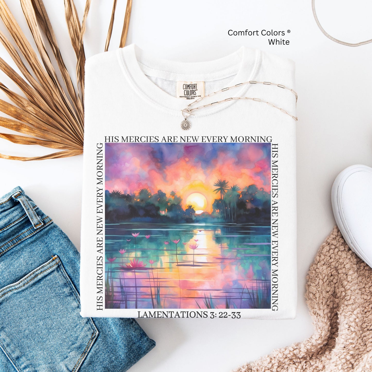 His Mercies Are New Unisex Tshirt