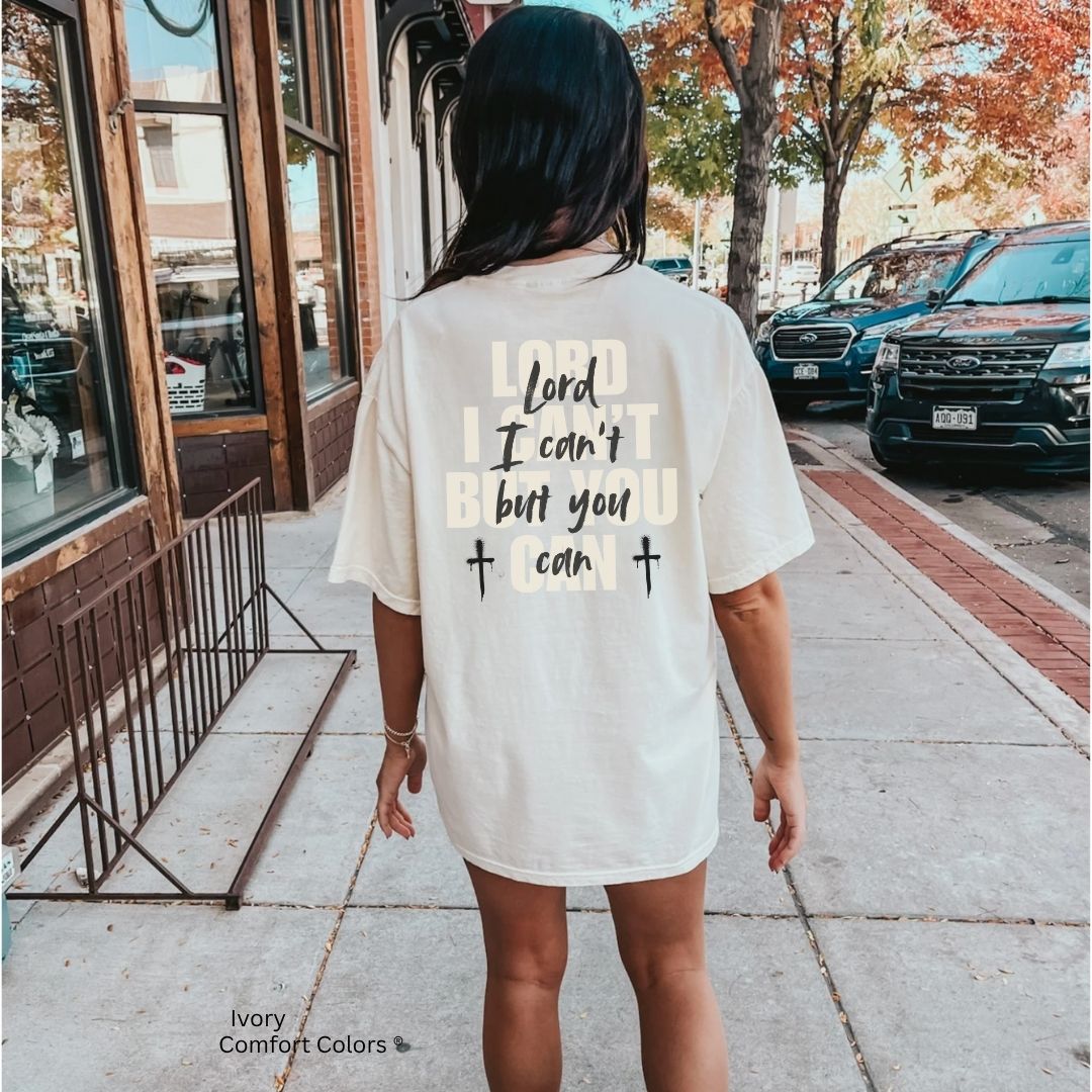 Lord I Can't Unisex Tshirt