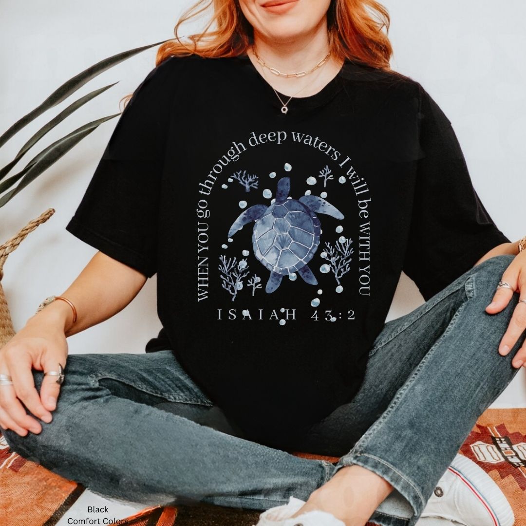 Deep Waters Turtle UnisexT-Shirt Isaiah 43:2
