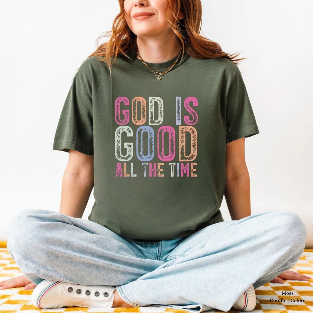 God is Good All the Time Unisex Tshirt