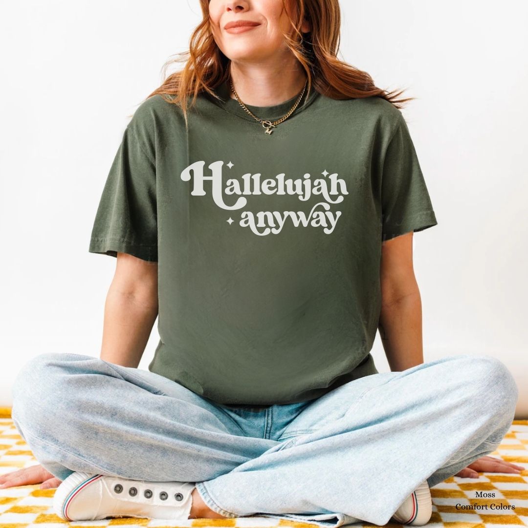 Hallelujah Anyway Unisex T-Shirt