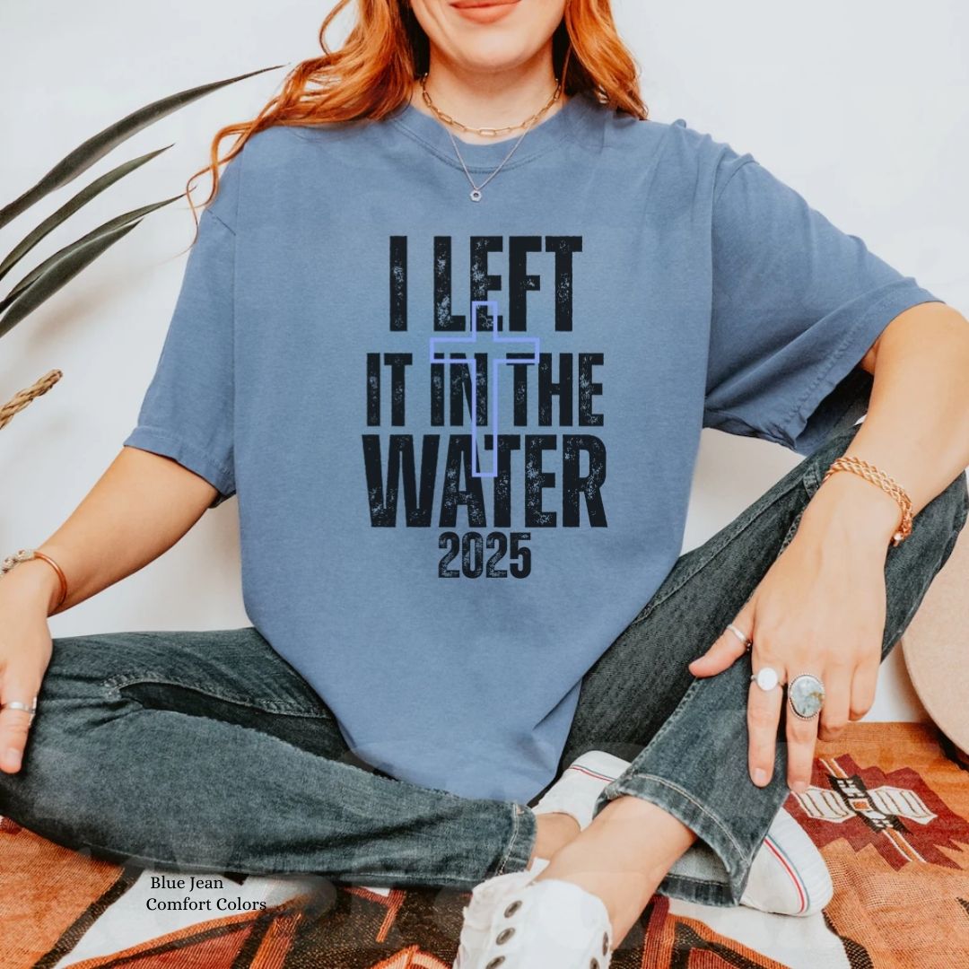 I Left It in the Water 2025 Unisex Tshirt