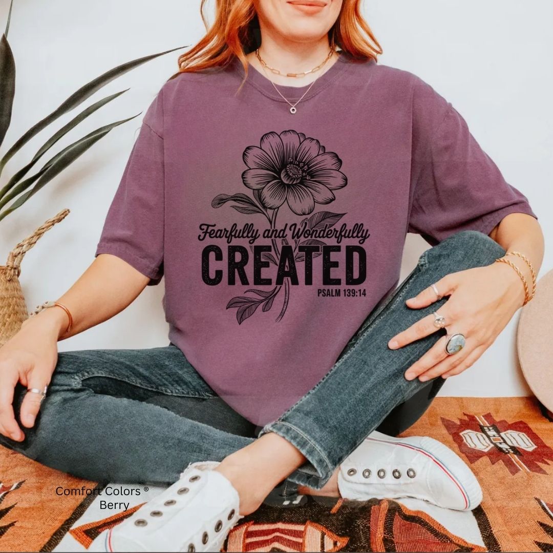Fearfully & Wonderfully Created Psalm 139:14 Unisex T-shirt