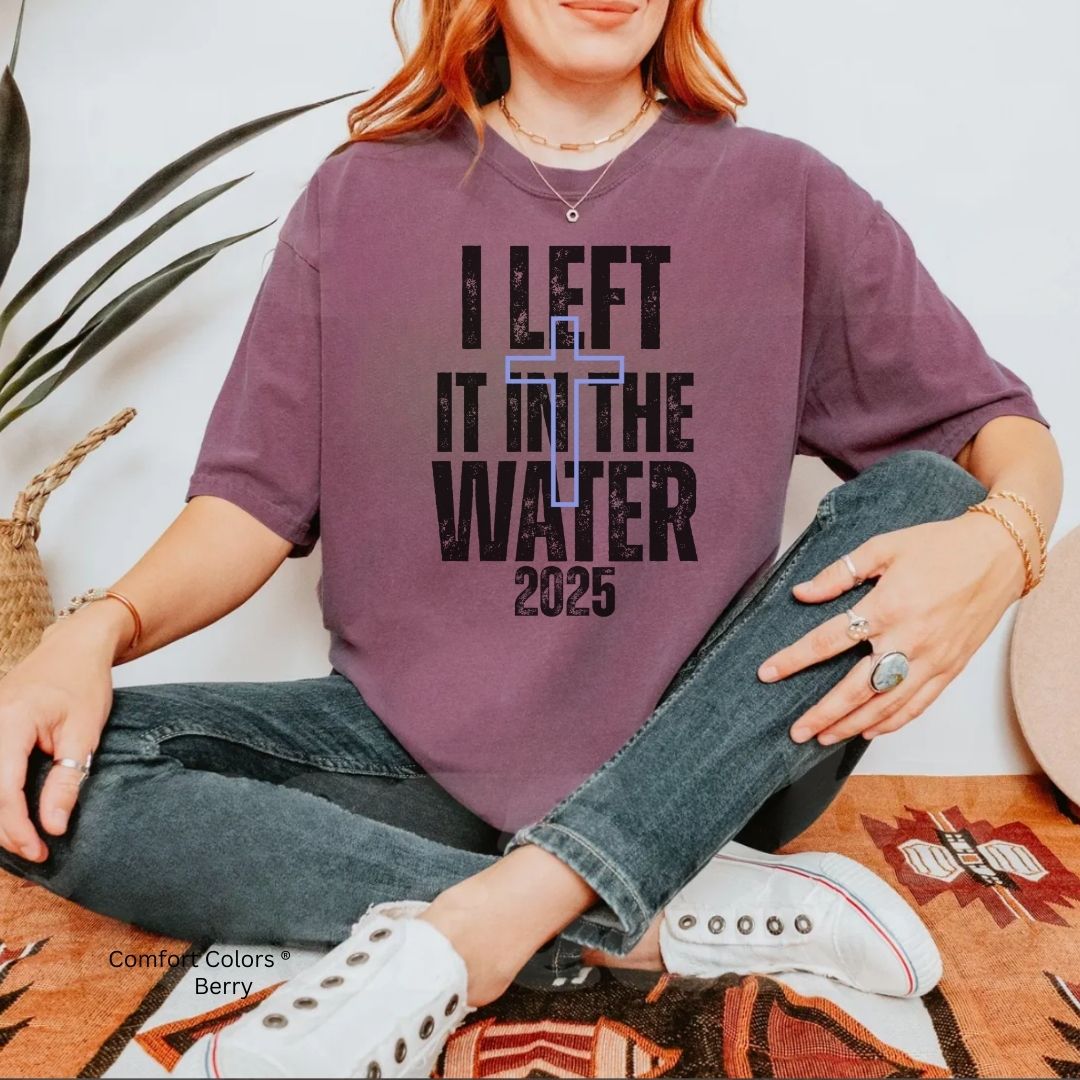 I Left It in the Water 2025 Unisex Tshirt