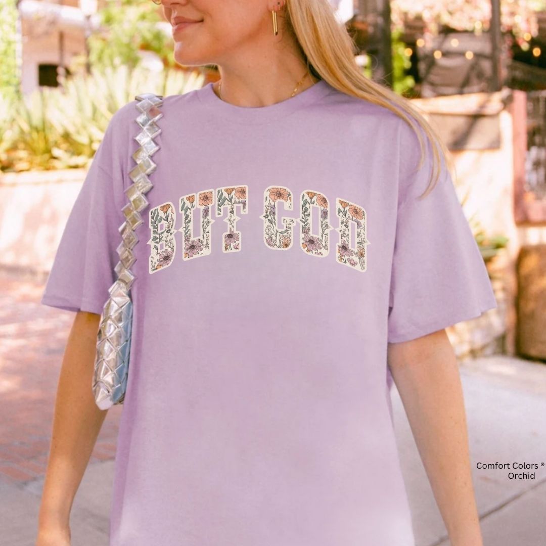 But God – Boho Floral Faith Tee Unisex Shirt