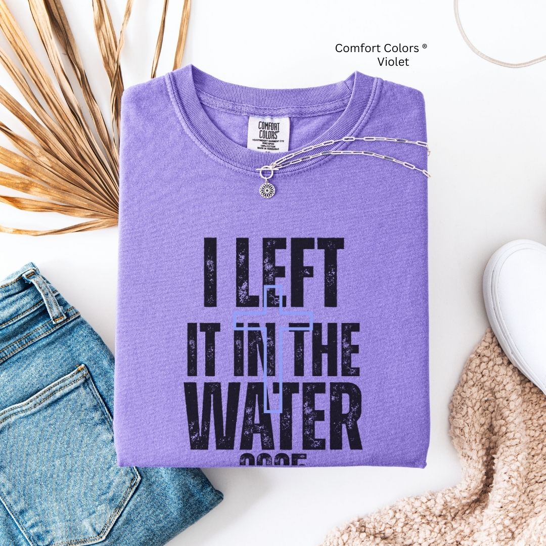 I Left It in the Water 2025 Unisex Tshirt