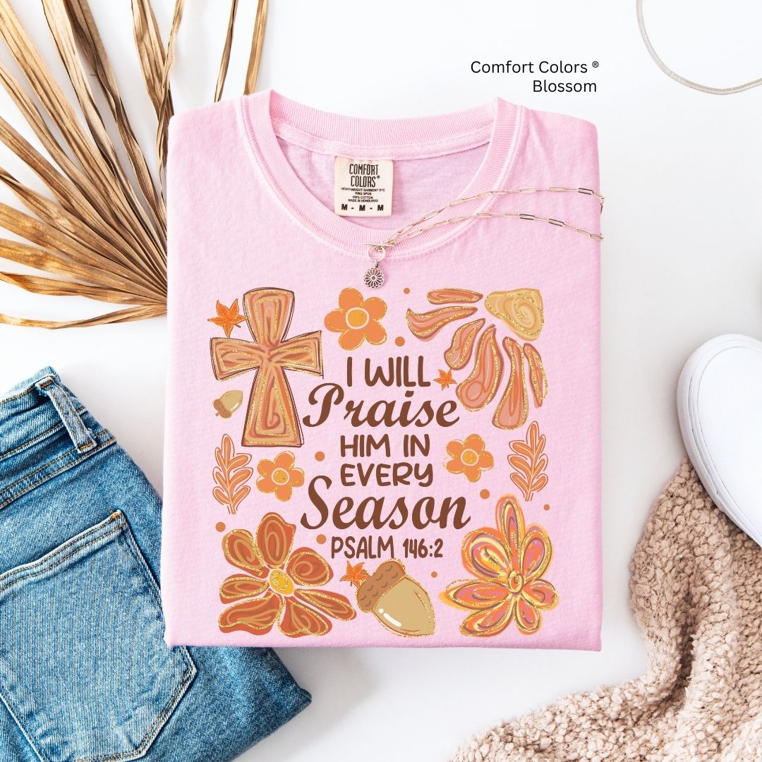 Praise Him Season Unisex Tshirt