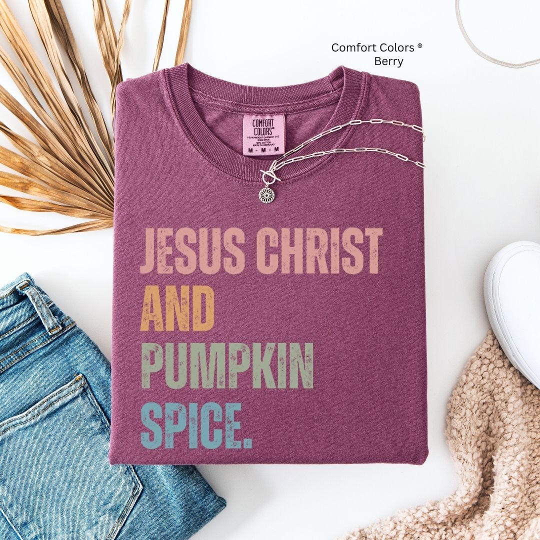 Jesus Christ and Pumpkin Spice Unisex T-shirt