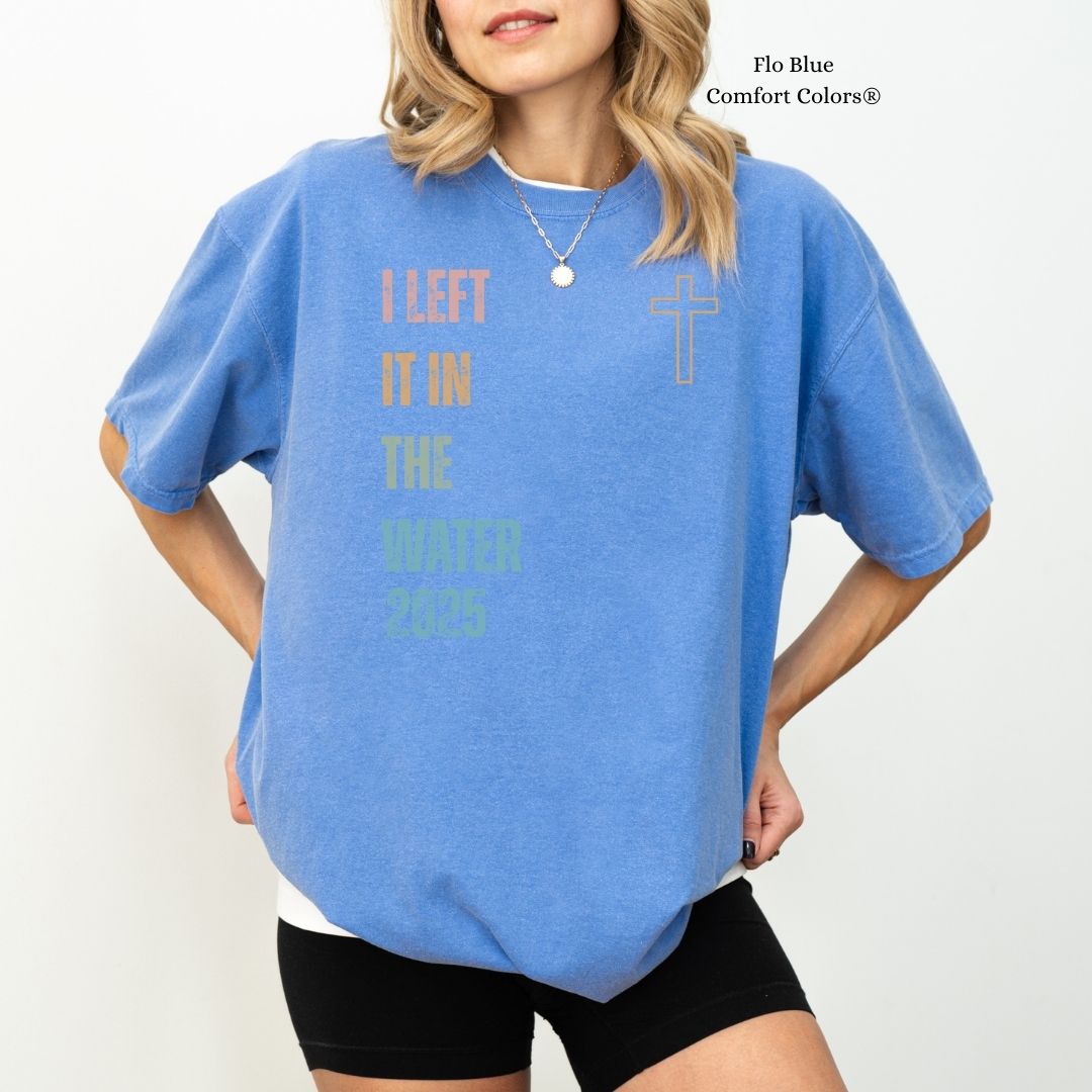 I Left It in the Water 2025 Unisex Tshirt