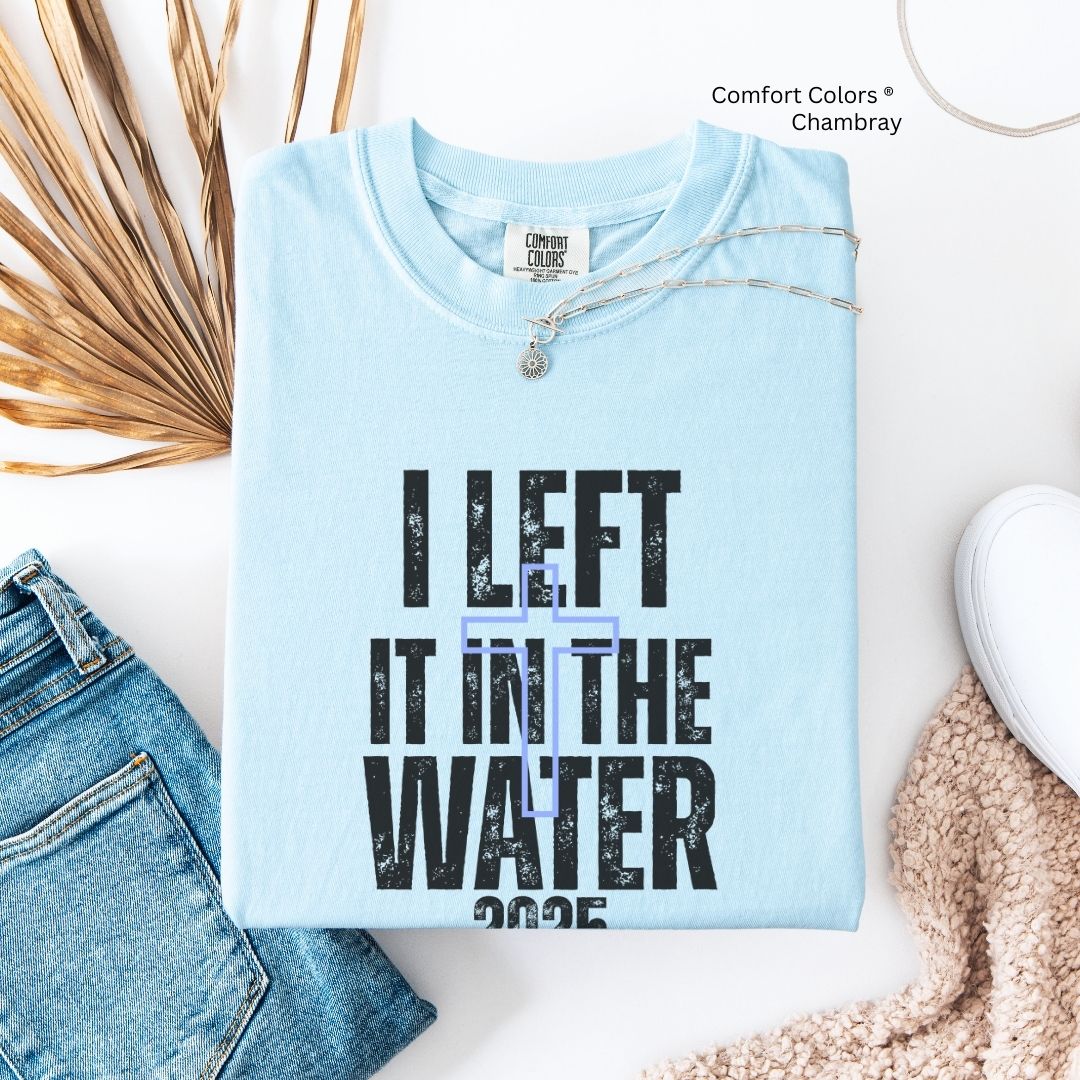 I Left It in the Water 2025 Unisex Tshirt