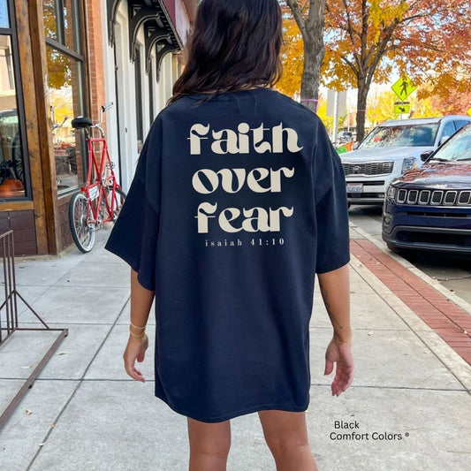 Faith Over Fear Unisex Tshirt