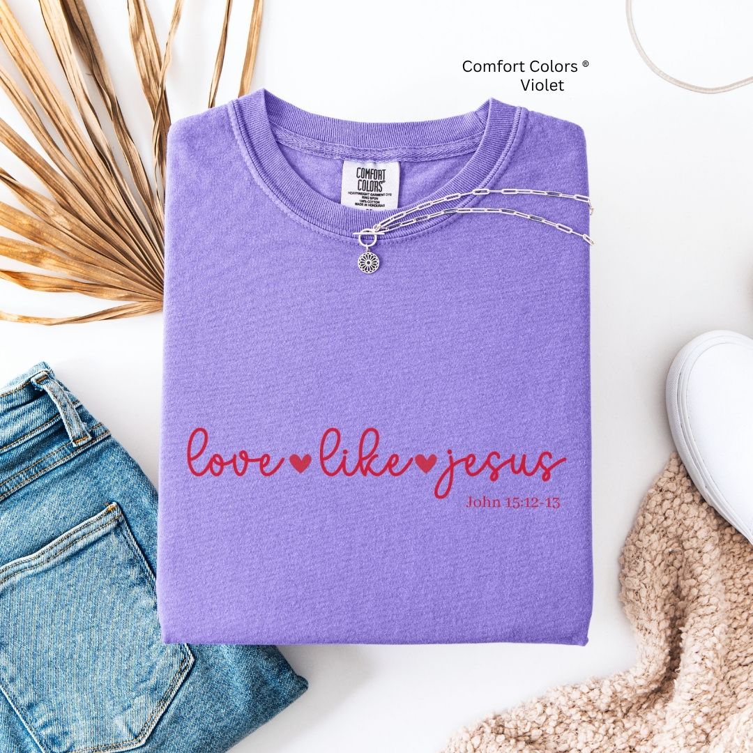 Love Like Jesus Unisex Tshirt