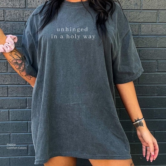 Funny Unhinged Holy Way Unisex T-Shirt