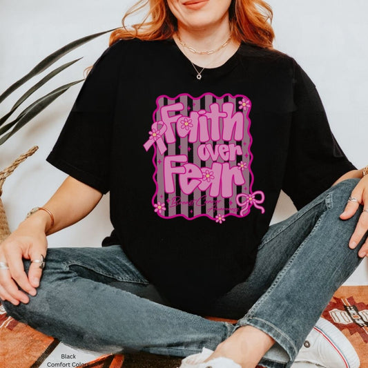 Faith Over Fear Breast Cancer Awareness Shirt Christian Unisex T-shirt