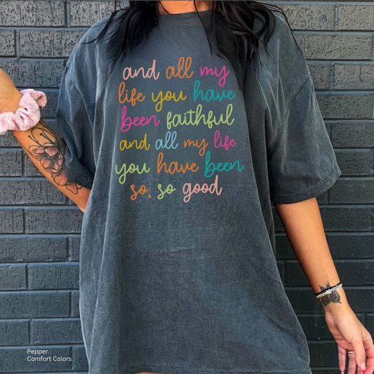 All My Life Tshirt