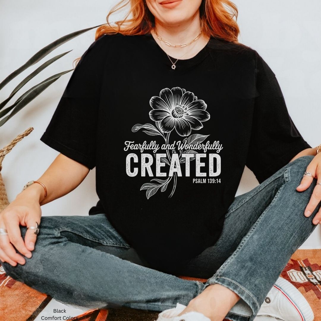 Fearfully & Wonderfully Created Psalm 139:14 Unisex T-shirt