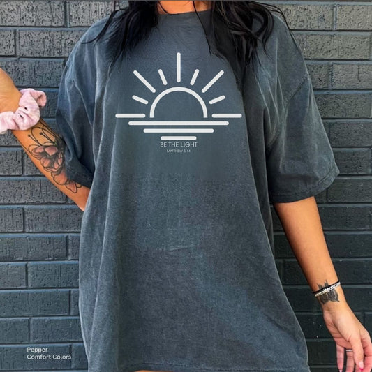 Be The Light Unisex Tshirt