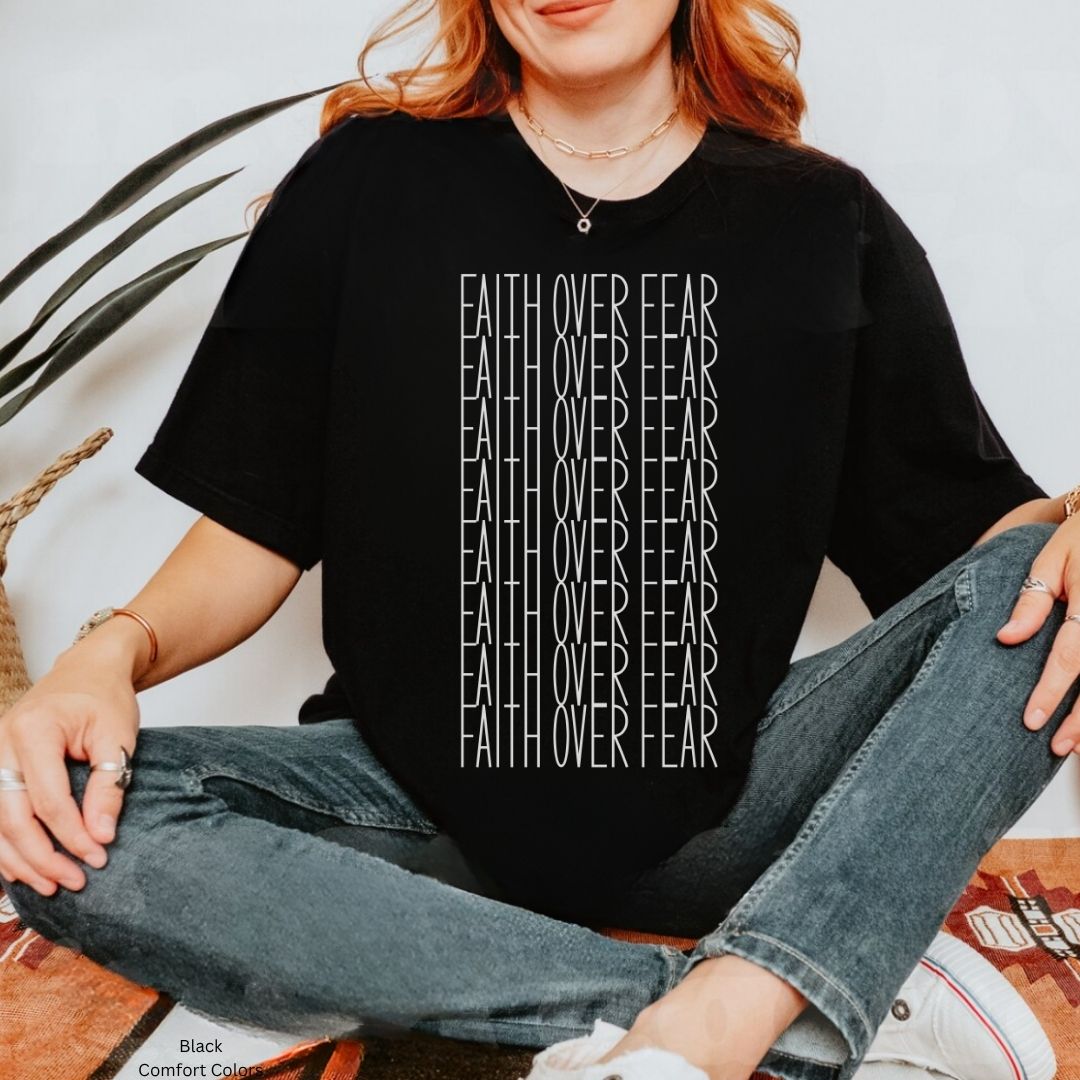 Faith Over Fear Text Unisex Tshirt