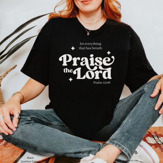 Praise the Lord Unisex Tshirt