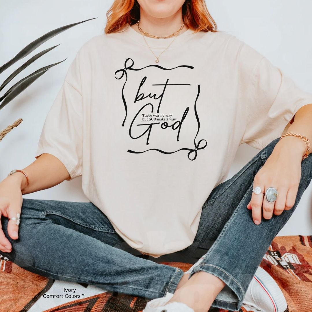 But God Unisex Tshirt