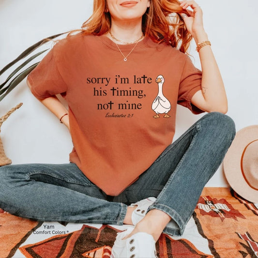 Sorry I'm late his timing not mine Christian Goose Unisex T-shirt - s