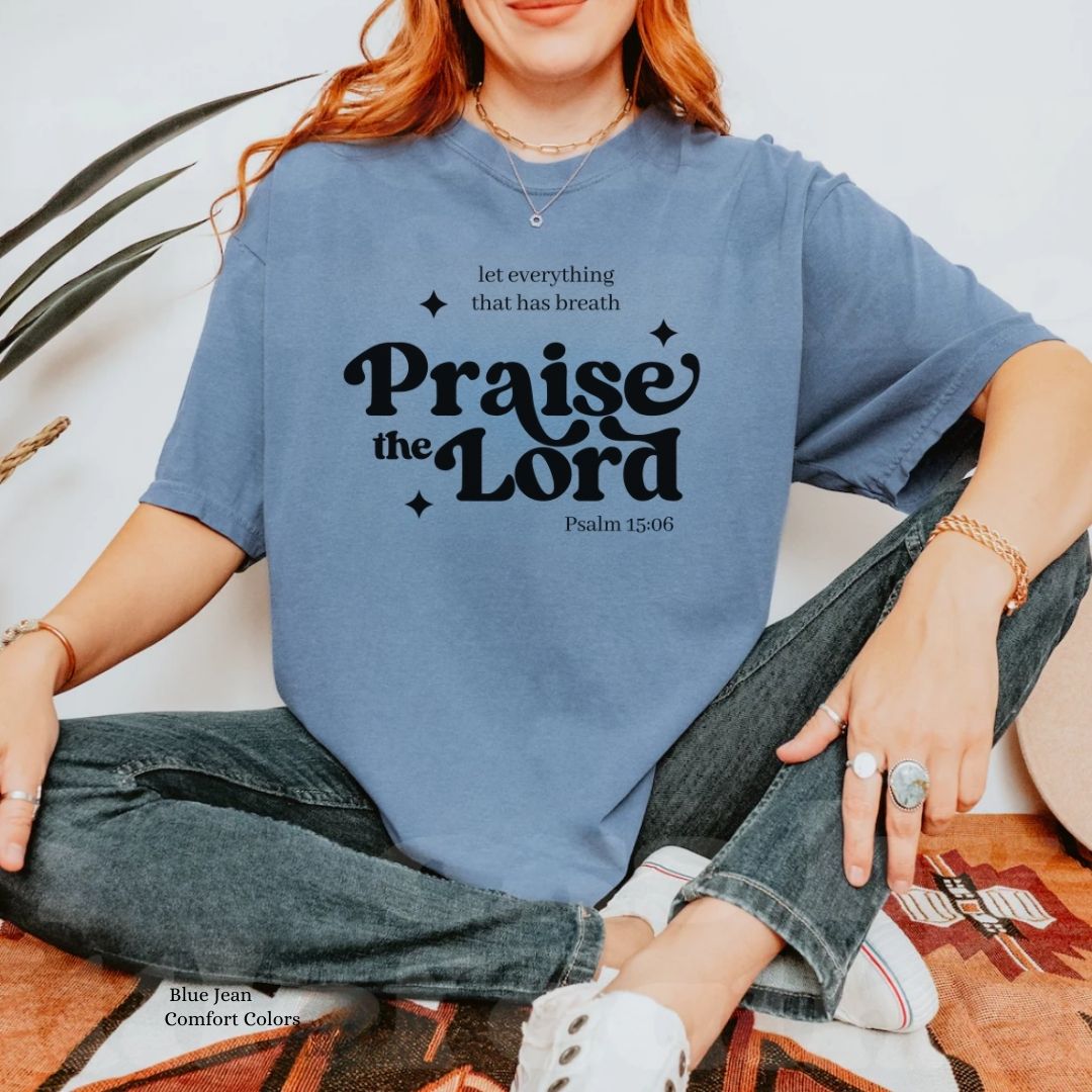 Praise the Lord Unisex Tshirt