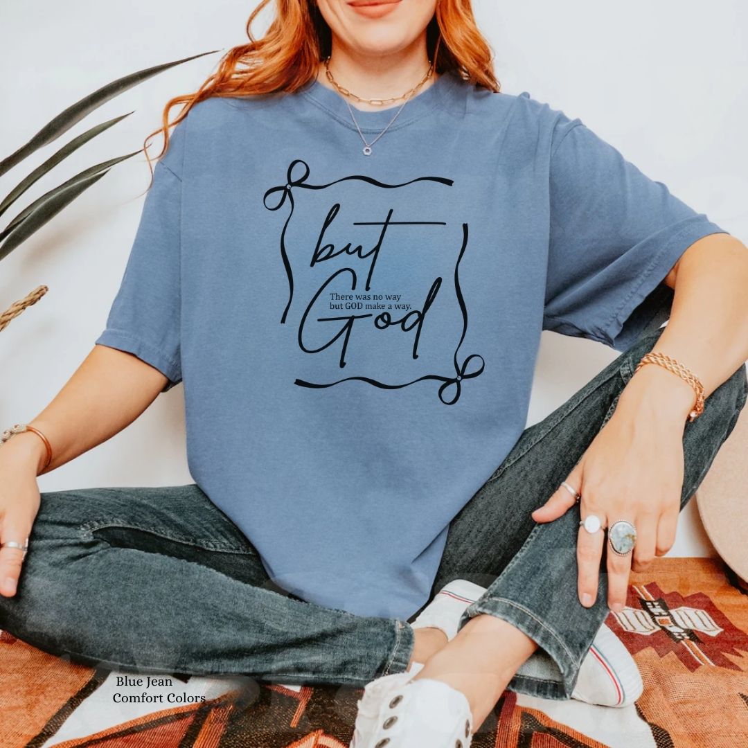 But God Unisex Tshirt