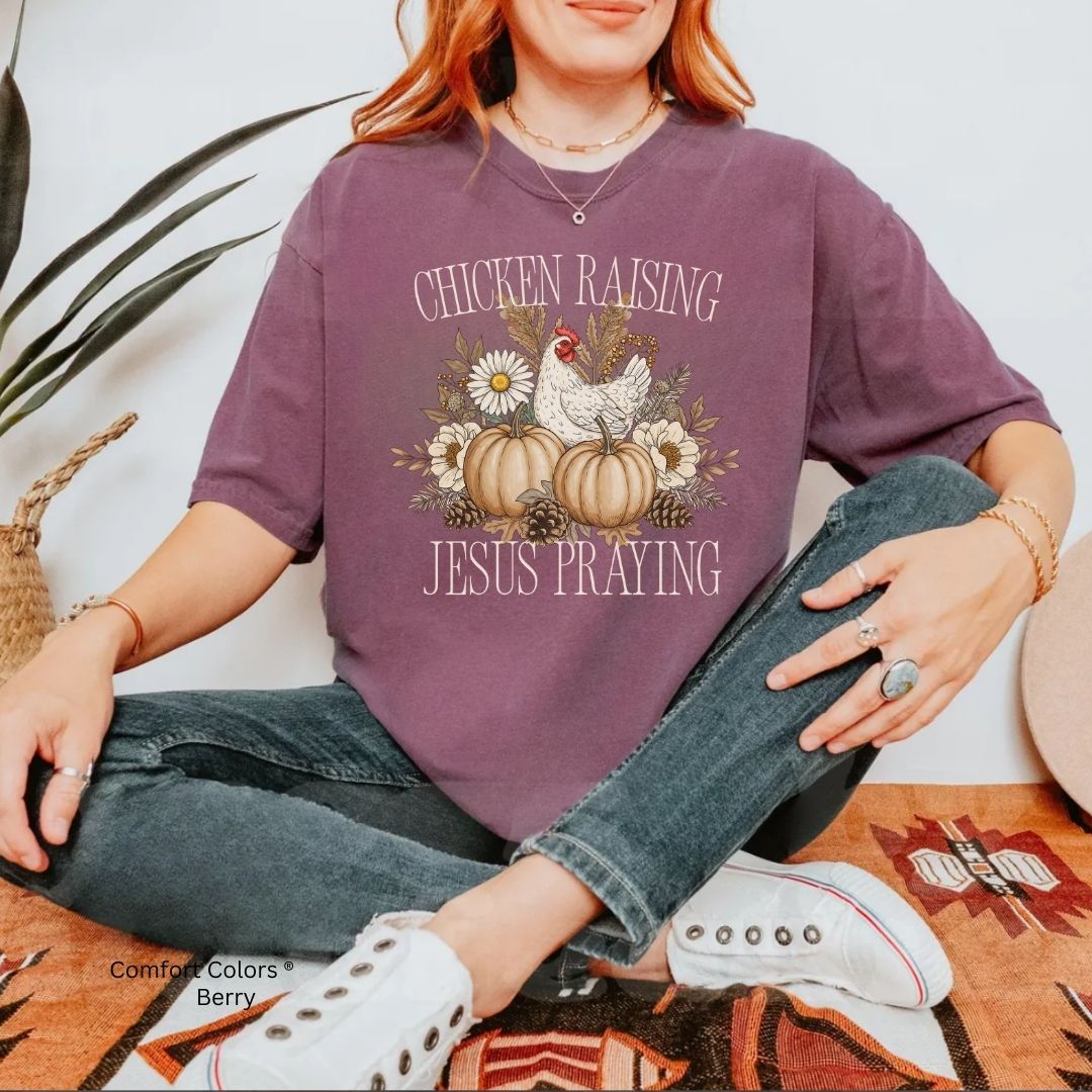 Chicken Raising Jesus Praying Faith & Farm Unisex Tshirt