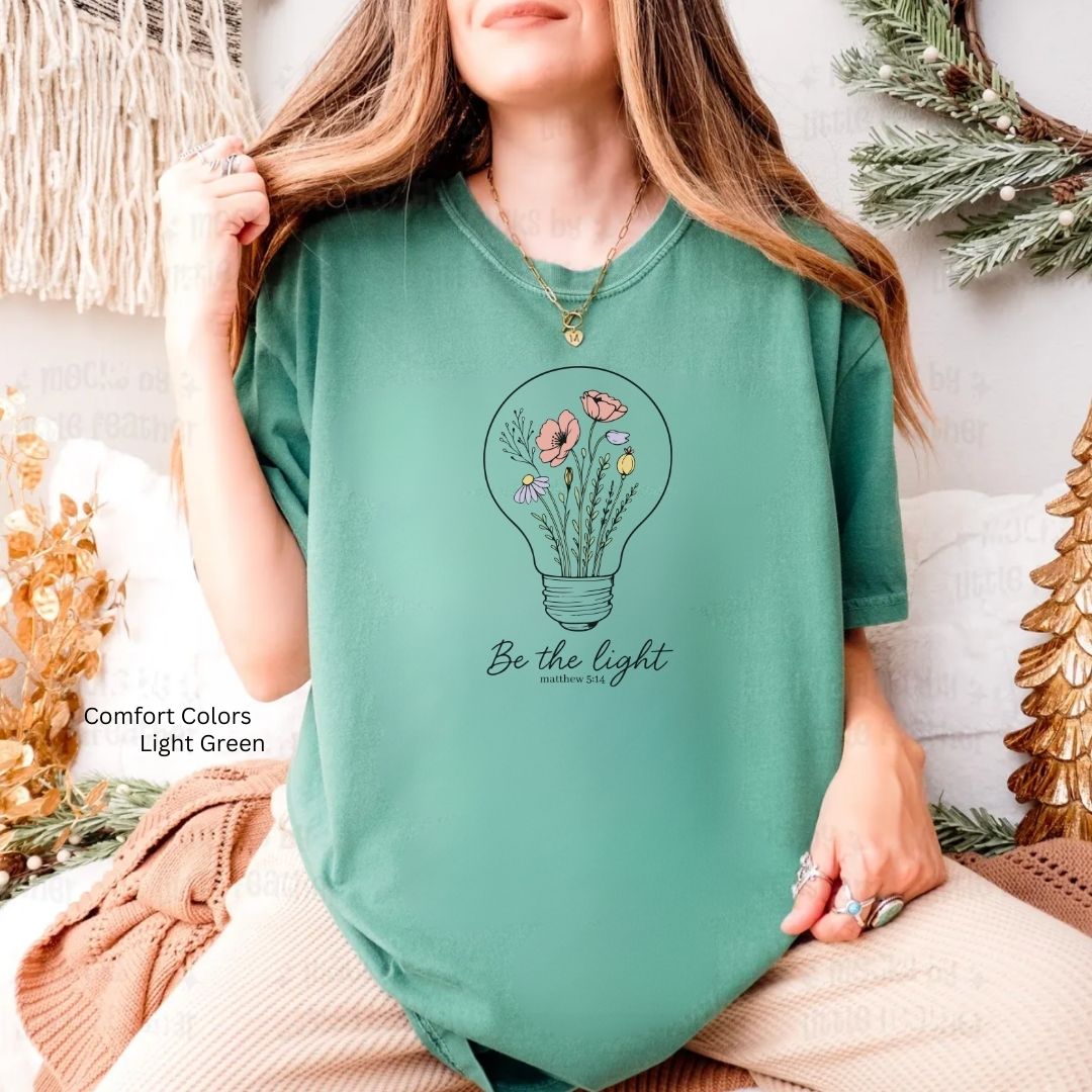 Be The Light Floral Unisex Tshirt