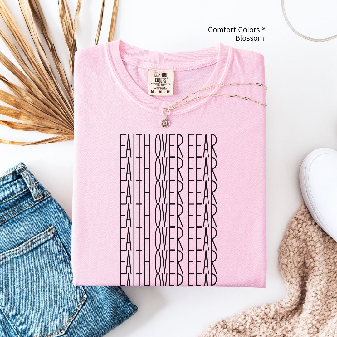 Faith Over Fear Text Unisex Tshirt