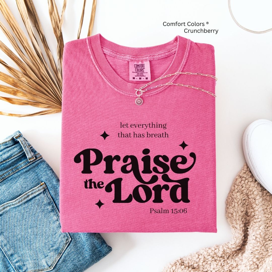Praise the Lord Unisex Tshirt