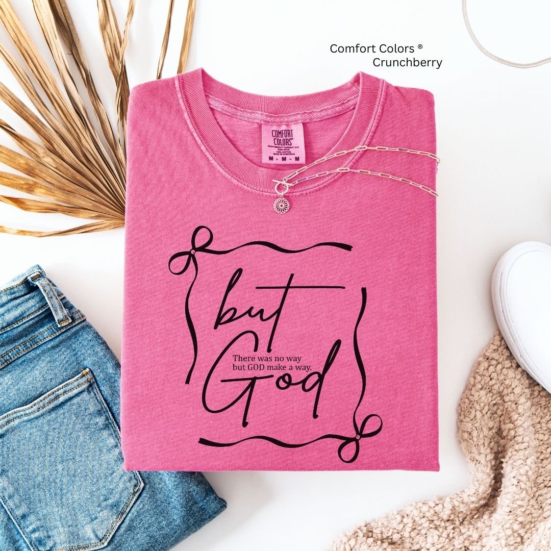 But God Unisex Tshirt