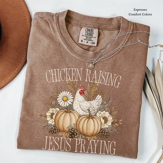 Chicken Raising Jesus Praying Faith & Farm Unisex Tshirt