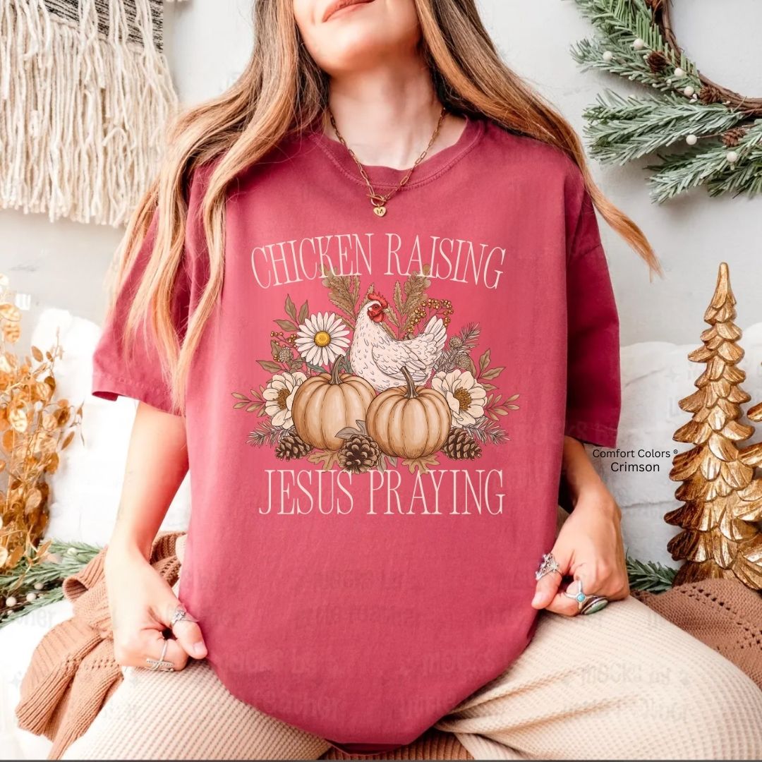 Chicken Raising Jesus Praying Faith & Farm Unisex Tshirt