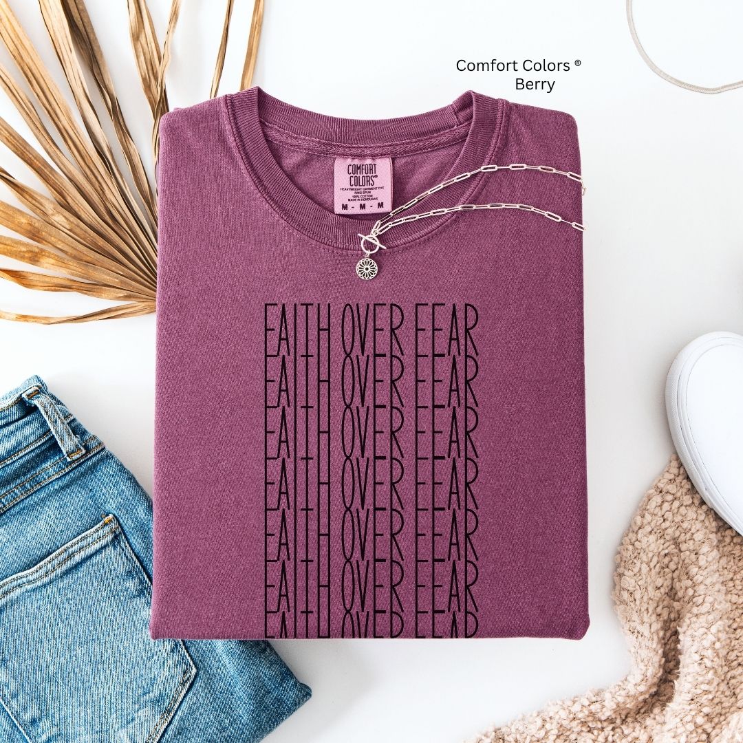 Faith Over Fear Text Unisex Tshirt