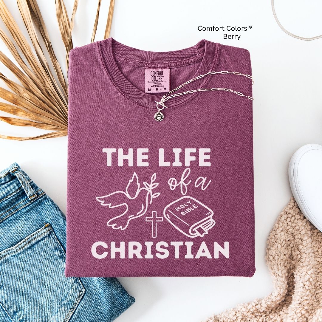 Life of a Christian T-shirt Unisex
