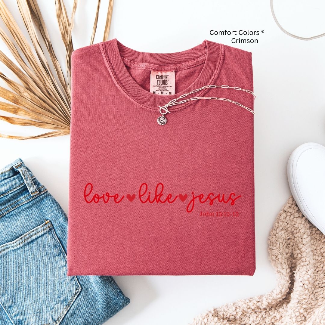 Love Like Jesus Unisex Tshirt